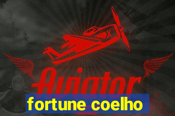 fortune coelho